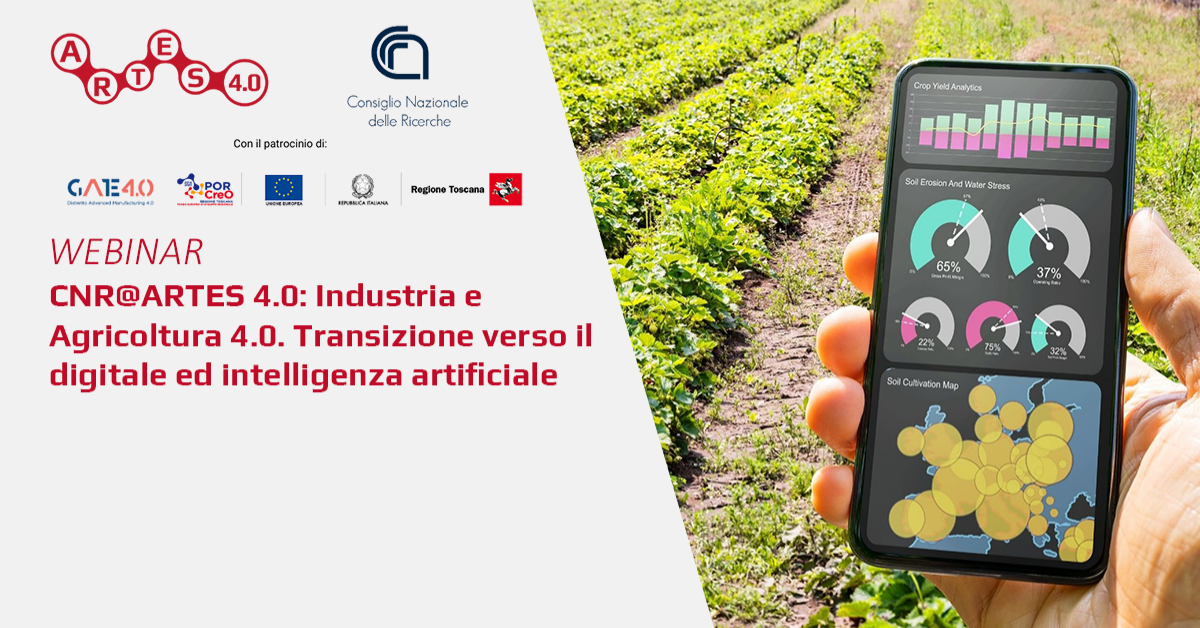 CNR@ARTES 4.0: Industria e Agricoltura 4.0. Transizione verso il digitale ed intelligenza artificiale