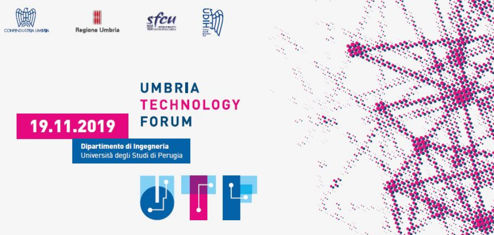 Il 19 novembre 2019 – Umbria Technology Forum